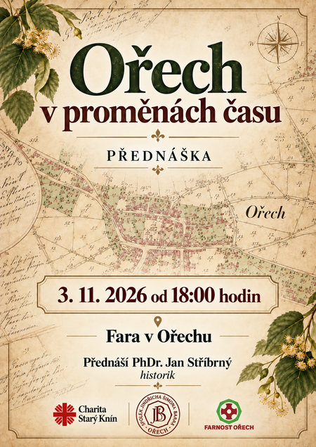 Ořech v proměnách času Ořech v proměnách času